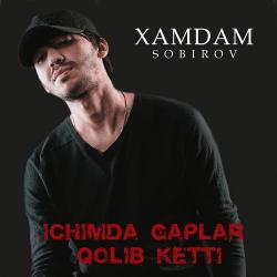 Xamdam Sobirov - Yolg'on dema